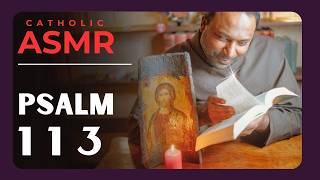 Psalm 113 ASMR | Bible ASMR