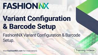 FashionNX Variant Configuration & Barcode Setup.