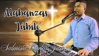 Carlos Zamora   Alabanzas de Jubilo  Salmista Carlos Zamora  Popurri de Jubilo 2025