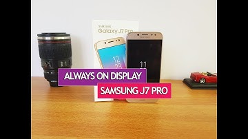 Always on Display on Samsung Galaxy J7 Pro- How to Use it