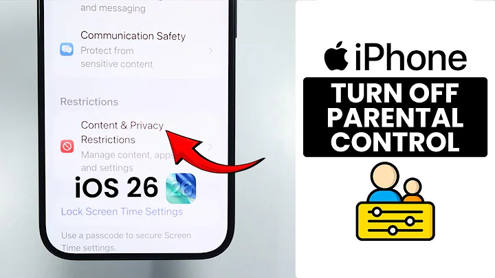 [iOS 26] How to Turn OFF iPhone Parental Control - Disable Parental Control Settings