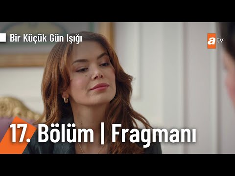 Bir Küçük Gün Işığı: Season 1, Episode 17 Clip