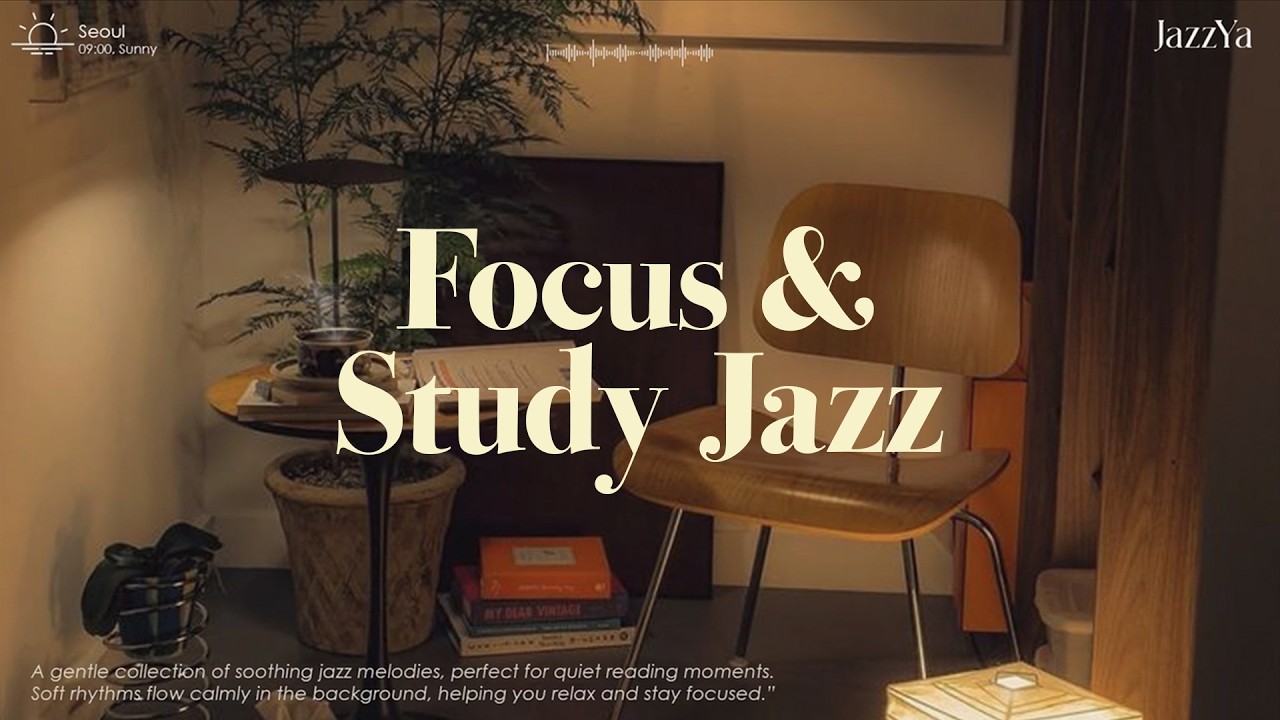 너무 조용하지도, 너무 들뜨지도 않아 듣기 좋은 재즈 | 공부, 집중, 코딩, 작업 | 2 hour | Cozy Focus & Study Jazz