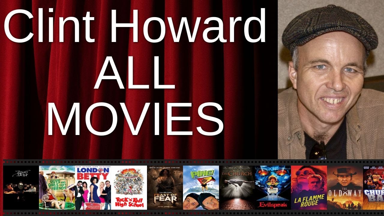 ALL Clint Howard Movies Ranked by Score (Critics + Fans)
