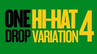 Reggae Drum Lesson: One Drop Hi-Hat Variation 4 (combine straight notes and the shuffle feel )