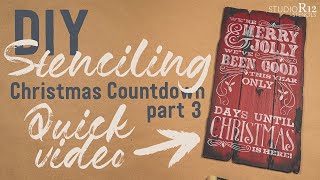 Stenciling Christmas Countdowns Part 3 | StudioR12 Stencils Stenciling Christmas Countdowns Part 3 | StudioR12 Stencils