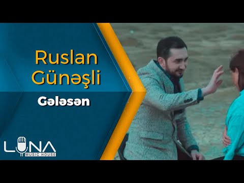 Ruslan Günəşli - Gələsən 2020 | Azeri Music [OFFICIAL]