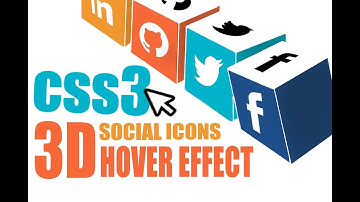 CSS3 HTML 3D Social Icons Hover Effect - Web Design Tutorial