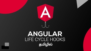 Angular Tutorial | #9 | Tamil | Life Cycle Hooks | Explained | Code with Jegan