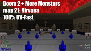 Doom 2 + More Monsters - map 21: Nirvana (100% UV-Fast)