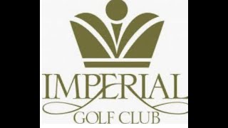Imperial Golf Club East Course