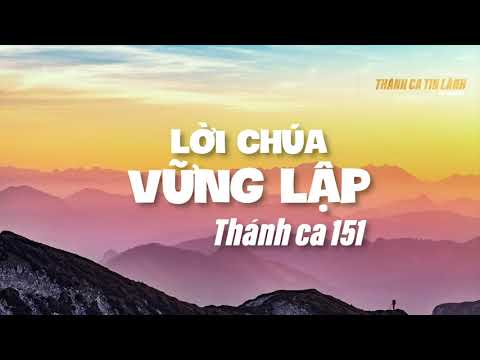 Video THÁNH CA 151 | LỜI CHÚA VỮNG LẬP | KARAOKE THÁNH CA... - youtube