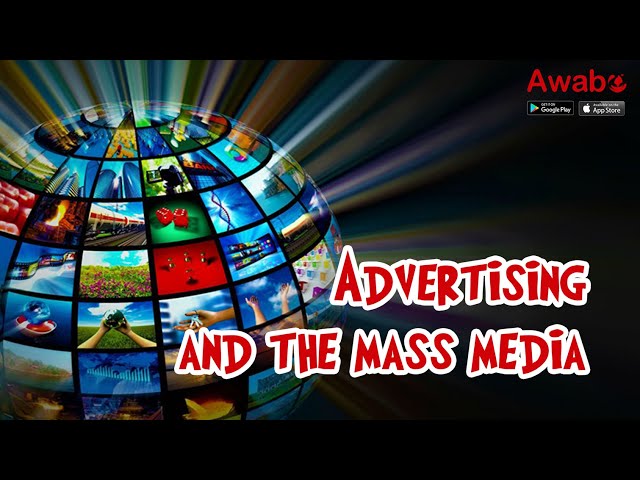 Advertising and the mass media class=