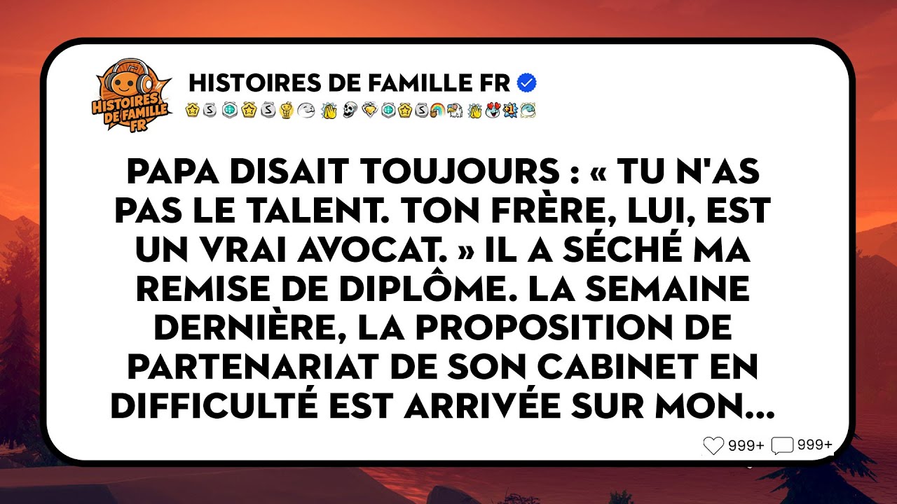 Mon Père M'a Dit : « Jamais Tu Ne Seras Avocat ! » Son Cabinet Postule Maintenant Chez Moi.
