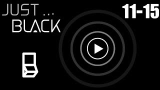 Just Black Game All Levels Gameplay 11,12,13,14,15