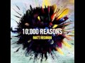 Matt Redman - 10,000 Reasons (Bless The Lord)