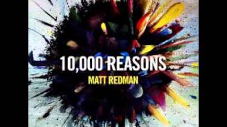 Video thumbnail of "Matt Redman - 10,000 Reasons (Bless The Lord)"