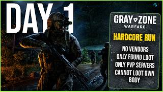 LIVE: Gray Zone Warfare – HARDCORE RUN - DAY 1!