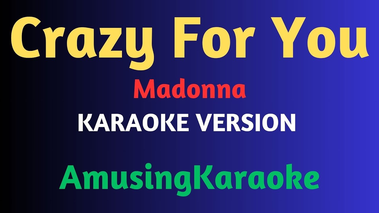 Crazy For You KARAOKE / Madonna YouTube