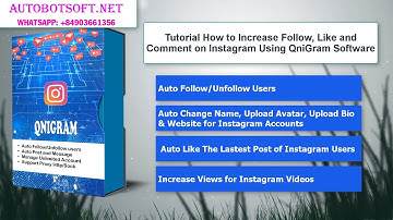 Tutorial How To increase Follow, Like and Comment on Instagram using QniGram Software - Auto IG