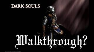 Jv2017 Weekly Update - Dark Souls Walkthrough?
