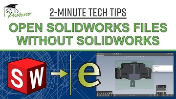 Open SOLIDWORKS Files without SOLIDWORKS