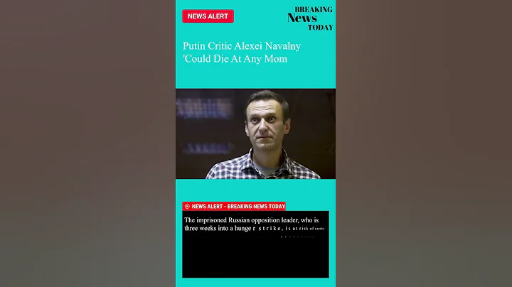 Putin Critic Alexei Navalny 'Could Die At Any Moment,' Doctor Says - News #Shorts