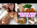 REALISTIC WHAT I EAT IN A DAY TO STAY IN SHAPE | By Krissy Cela