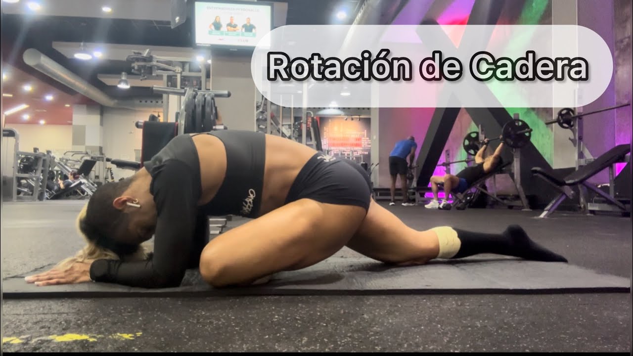 Rotación de Cadera. Ideal para mejorar tu rango de movimiento y evitar