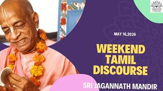 Weekend Tamil Discourse BG Sloka # 6.41 - HG Varadha Caitanya Das  - 16.05.2026