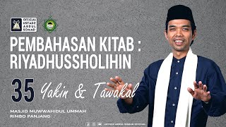 LIVE | NGAJI KITAB RIYADHUSSHOLIHIN 35 - YAKIN & TAWAKAL | Masjid Muwwahidul Ummah, Rimbo Panjang screenshot 4