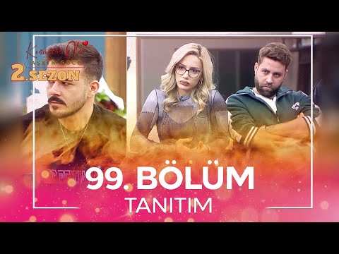 Kısmetse Olur: Aşkın Gücü 2. Sezon 99. Bölüm TANITIM