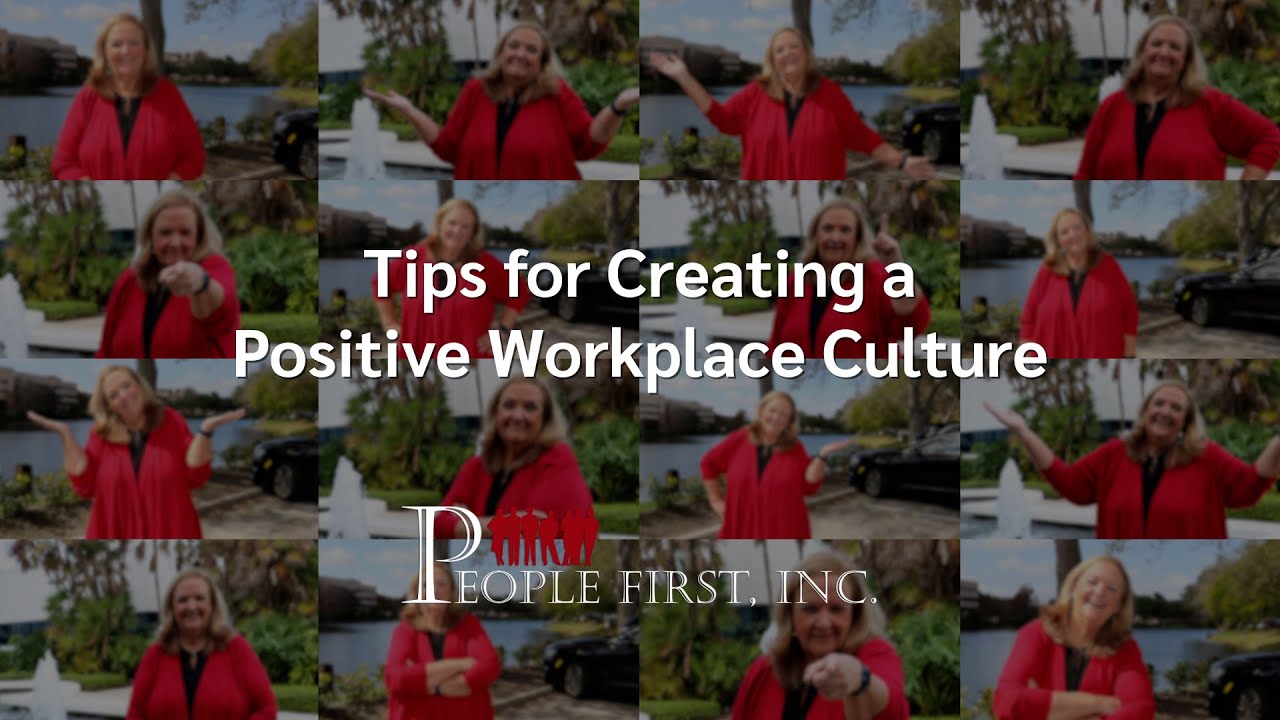 Tips for Creating a Positive Workplace Culture - YouTube