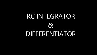 RC Integrator & Differentiator