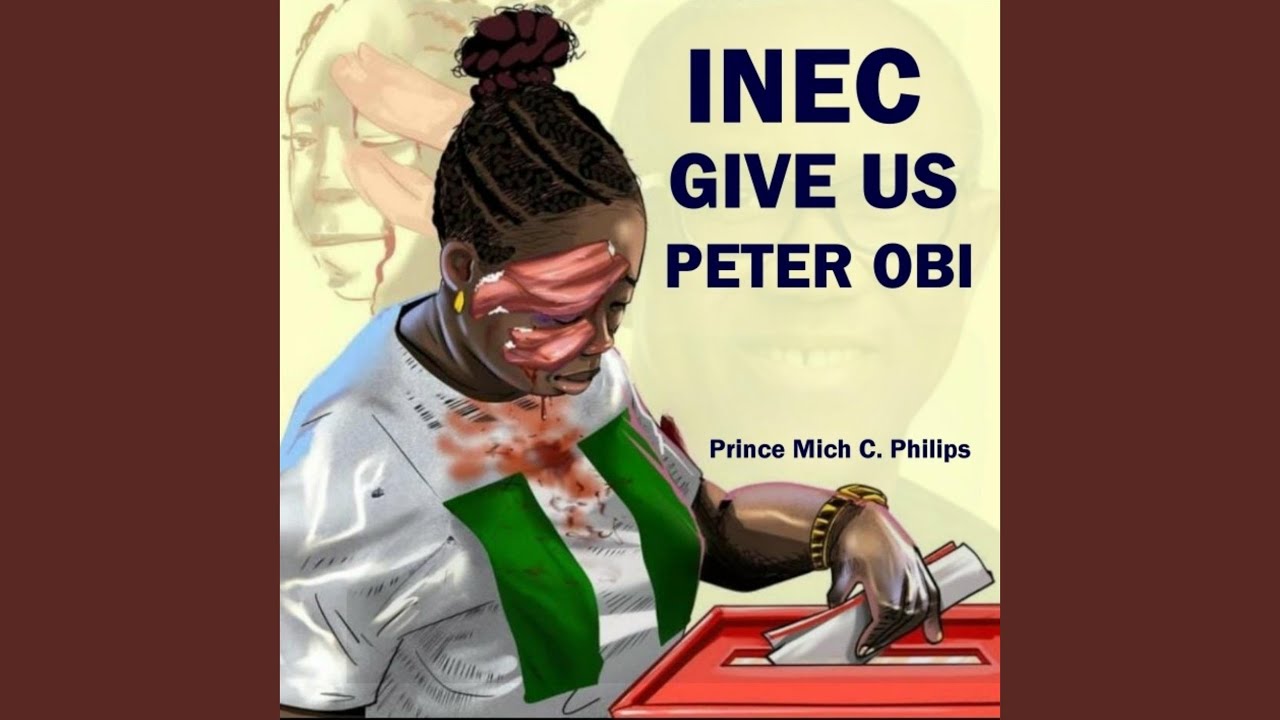 INEC Give Us Peter Obi