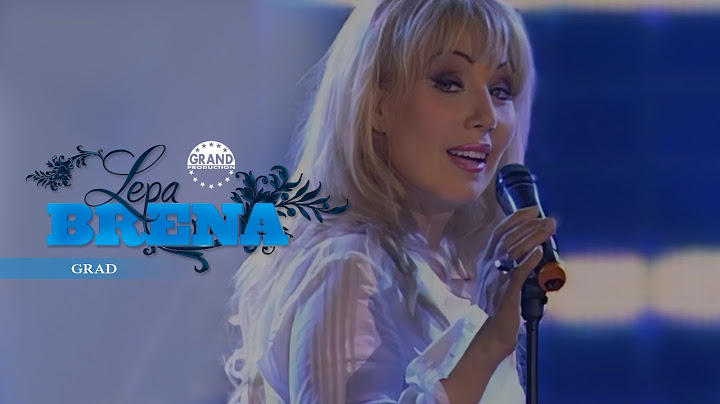 Lepa Brena - Grad (Music Video 2008)