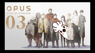 【OPUS：龍脈常歌】#03 成為紅樓號第一斥候苦勞人