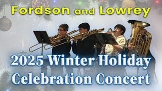 Fordson and Lowrey 2025 Winter Holiday Celebration Concert