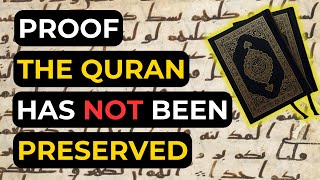 How To Prove The Quran Has Not Been Preserved Accurately