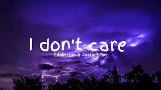 EdSheeran & Justin Bieber - I Don't Care | Sped up Lyrics