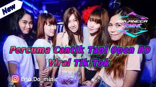 DJ Percuma Cantik Kalau open BO || Viral Tiktok Bass Mantul Coy