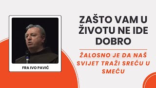 Zašto Vam U Životu Ne Ide Dobro