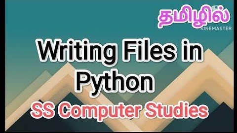 writing a files in python | python in tamil, #sscomputerstudies , #python , #files