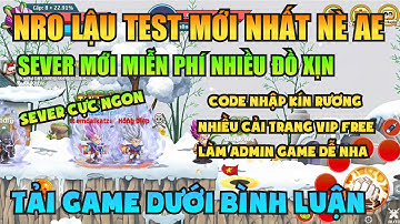 Ngọc Rồng Lậu - Trải nghiệm sv Nro Lậu test mới nhất đăng ký không mất phí nhận code vàng ngọc free 