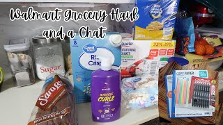 Walmart Grocery Haul and a Chat ( Menu Plan in Description)