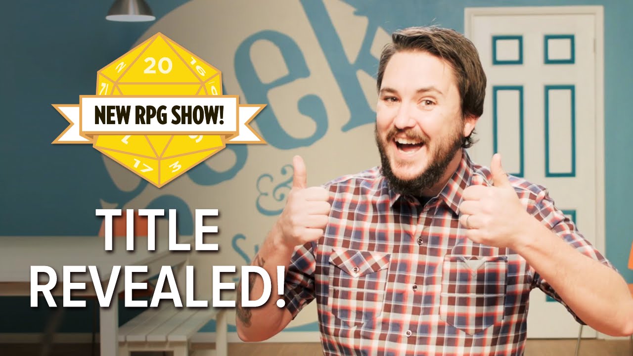 Wil Wheaton Reveals SHOCKING TableTop RPG Show Title!