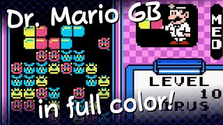 Game Boy Dr. Mario DX - Color Hack Showcase
This is a hack for Dr. Mario on Game Boy by marc_max to give full color to the original GB game.
All parts of the game are now colorized, allowing for a much more similar aesthetic to the original NES version of the game, compared to its original version, which used white, black, and shading to differentiate between 3 different colors of viruses.
You can find a link to the hack here, which now has a 2.0 version with extra characters available.
https://www.romhacking.net/hacks/5281/
Then apply this after applying the color hacks patch for some extra polish/fixes if you wish to continue using the 1.0 version of the hack:
https://www.romhacking.net/hacks/6200/ Game Boy Dr. Mario DX - Color Hack Showcase