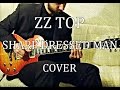 ZZ Top - Sharp Dressed Man - COVER