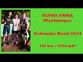 Tchimb raid 2024 ultra trail 972