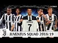 ⚽ JUVENTUS SQUAD 2018/19 ALL PLAYERS - C. RONALDO
